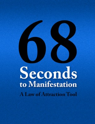 68 seconds to manifest
